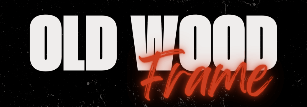 A Halloween-themed header that says "Old Wood Frame".